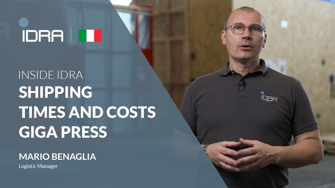 IDRA GROUP | INSIDE IDRA - Tempi e costi di una spedizione Giga Press 🇮🇹