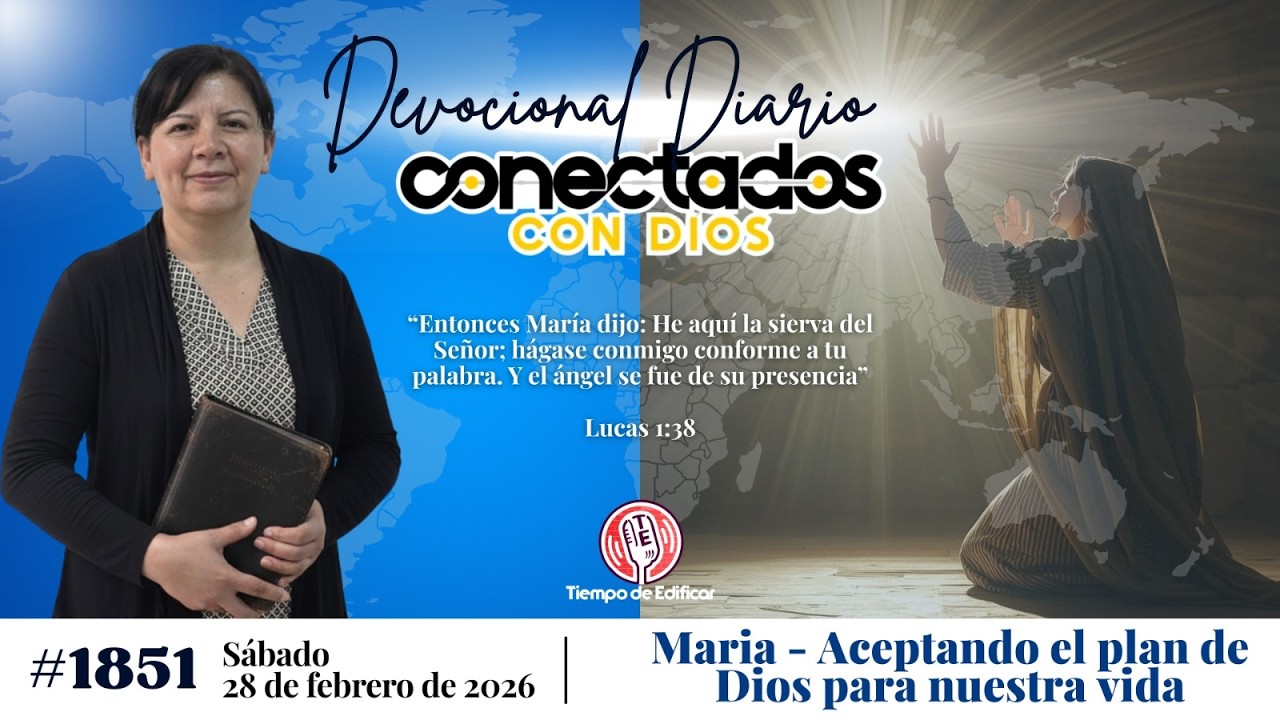 🔴 #1851 EN VIVO - Devocional #ConectadosconDios​ 28 de Febrero 2026 🙋‍♀️