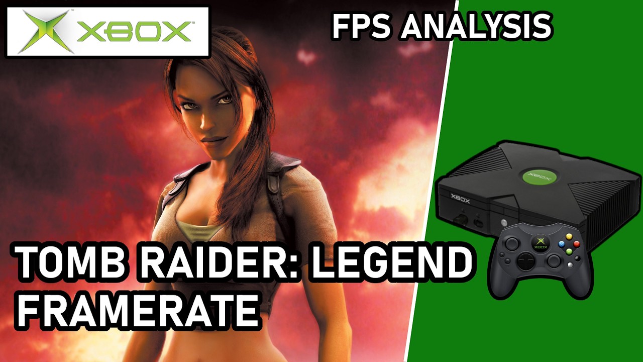 Tomb Raider: Legend  |  Xbox  |  Frame Rate Test