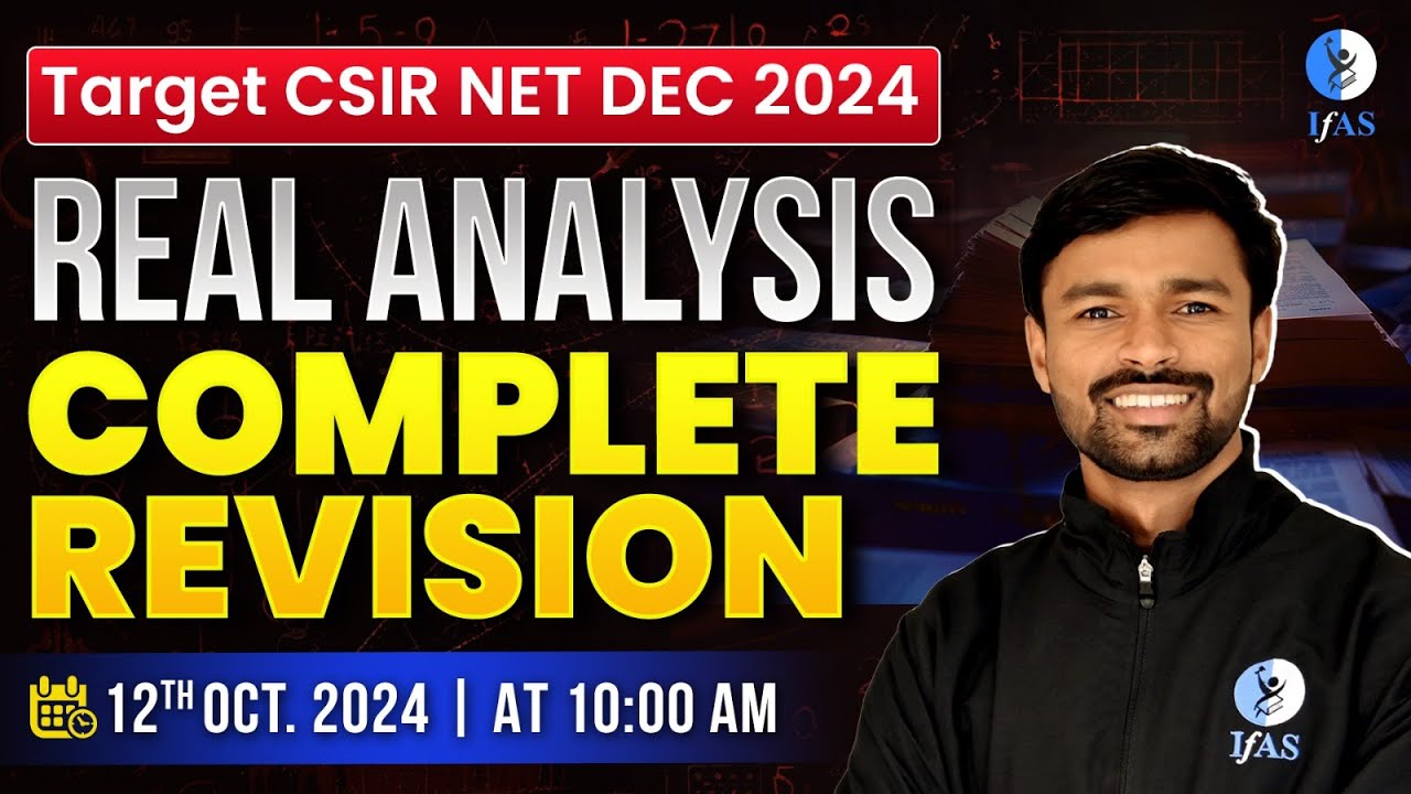 Real Analysis One Shot Revision | CSIR NET 2024 Mathematical Science | IFAS Mathematics