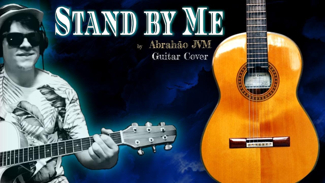 Ben e king - Stand by me - (instrumental Cover Guitar) - Um sucesso Inesquecível | #art