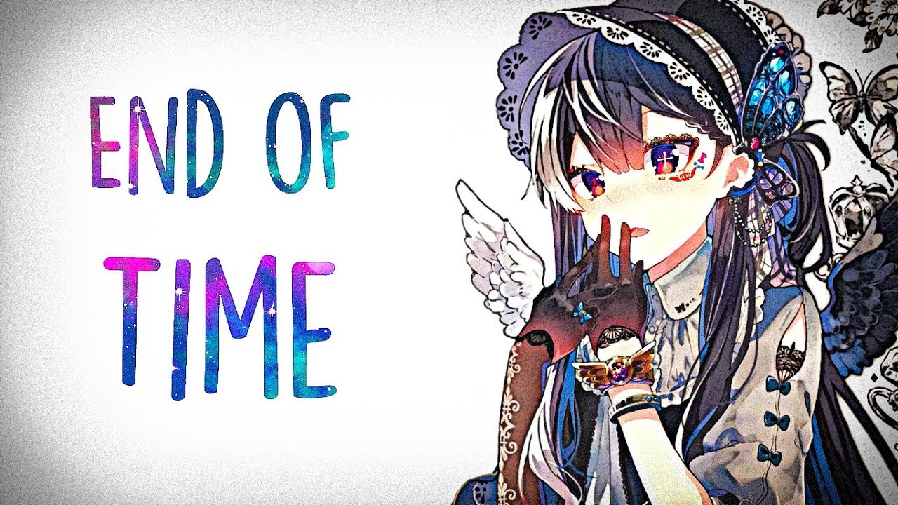 「Nightcore」→K-391, Alan Walker & Ahrix - ​End of Time (Lyrics)