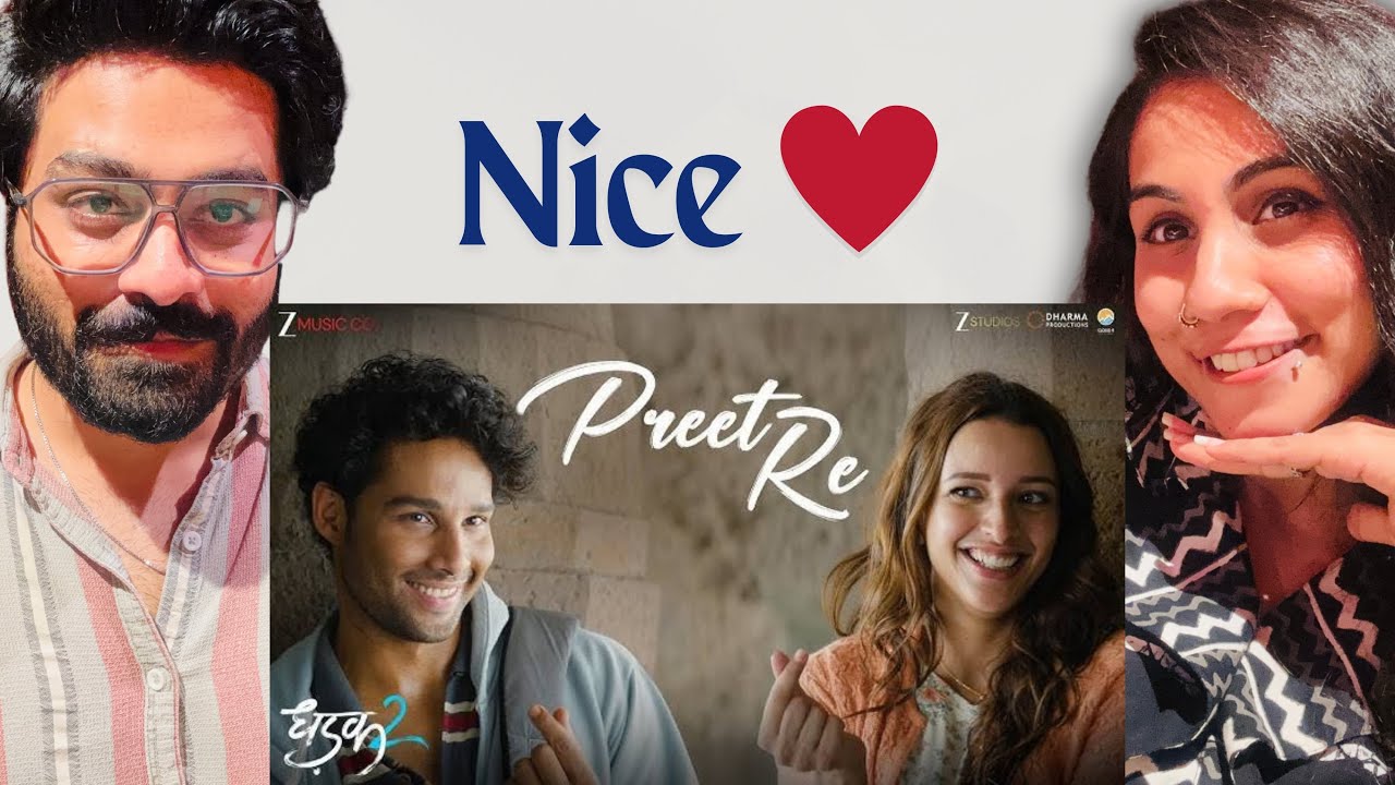 Preet Re Song Reaction | Dhadak 2 | Siddhant C, Triptii D | Darshan R, Jonita G, Rochak K