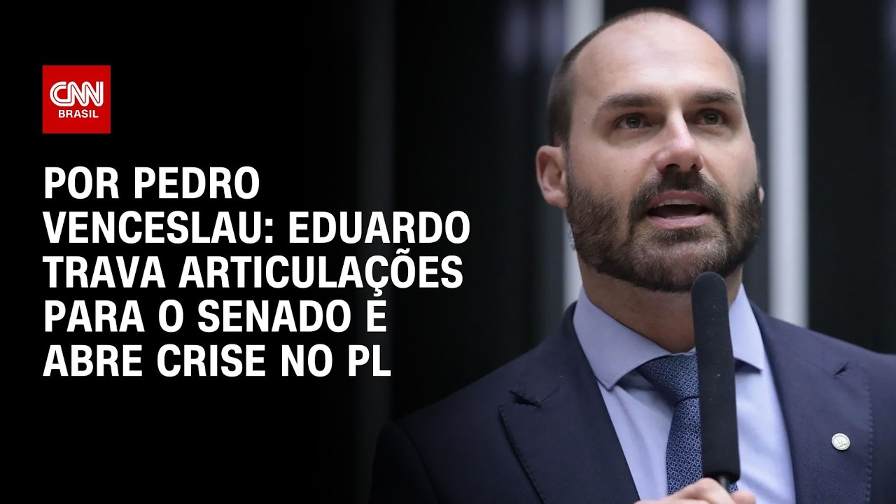 Eduardo Bolsonaro trava articulações para o Senado e abre crise no PL | CNN 360º