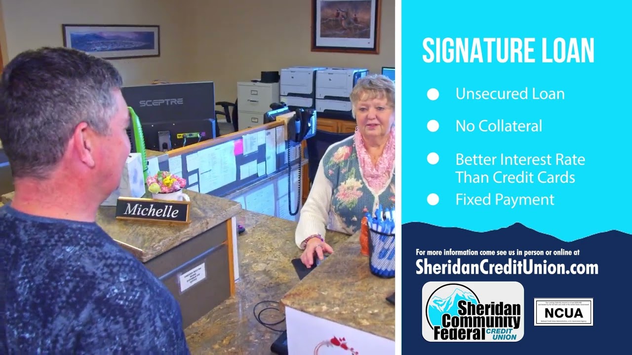 Sheridan Community Federal Credit Union - Signature Loans