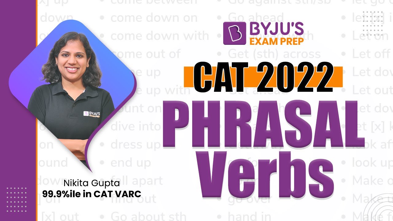 CAT 2022 | Helpful Phrasal Verb | Ace Your CAT Preparation | BYJU'S Exam Prep