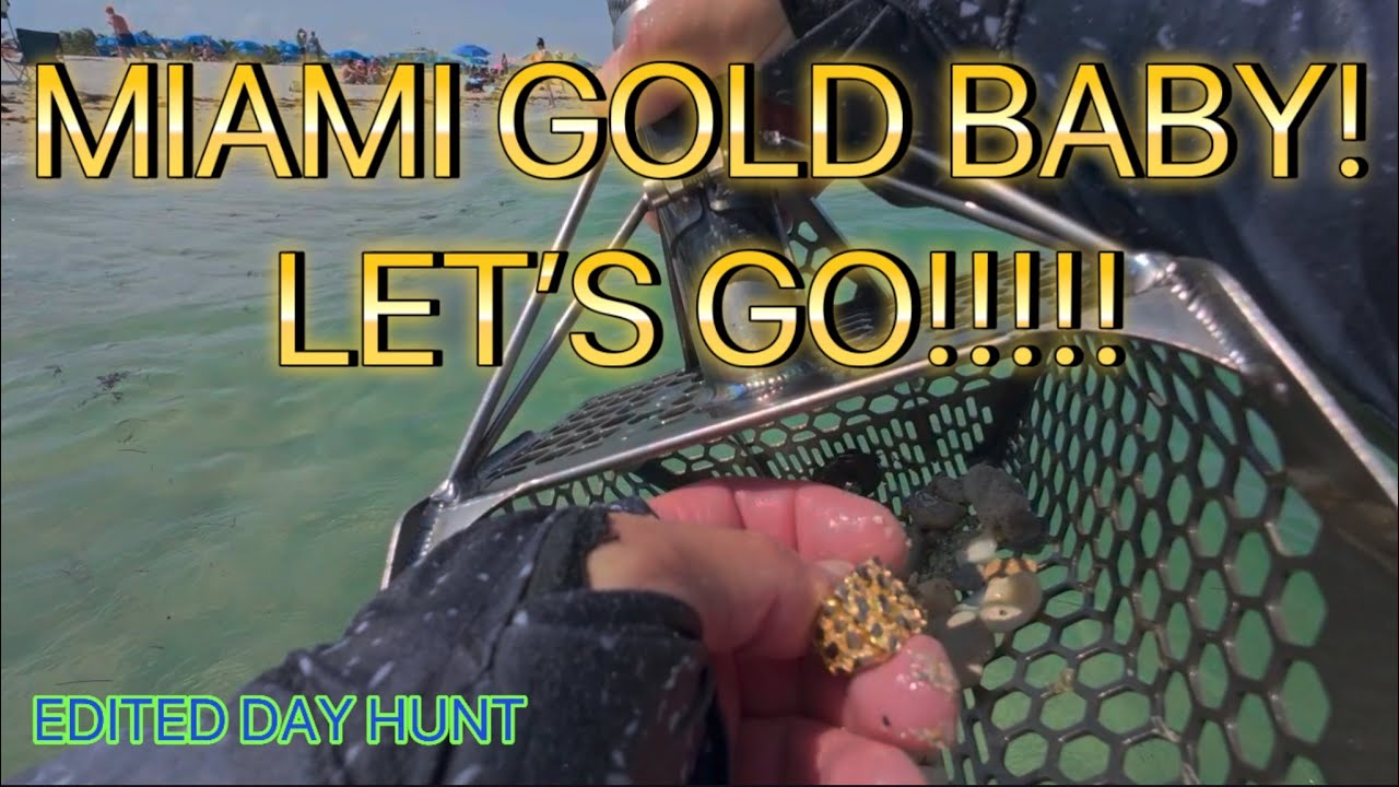 SOUTH BEACH MIAMI GAVE UP THE GOLD!  COME JOIN THE HUNT!!