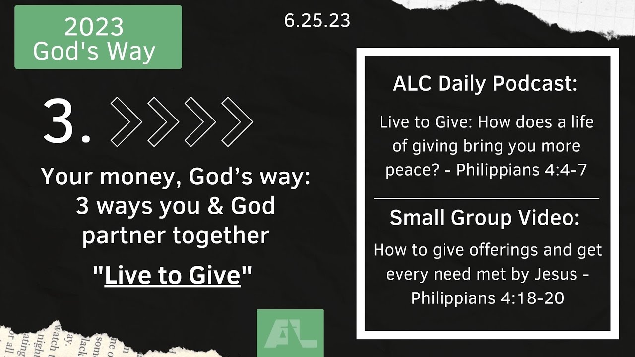 Your money, God’s way: Live to Give 6-25-2023