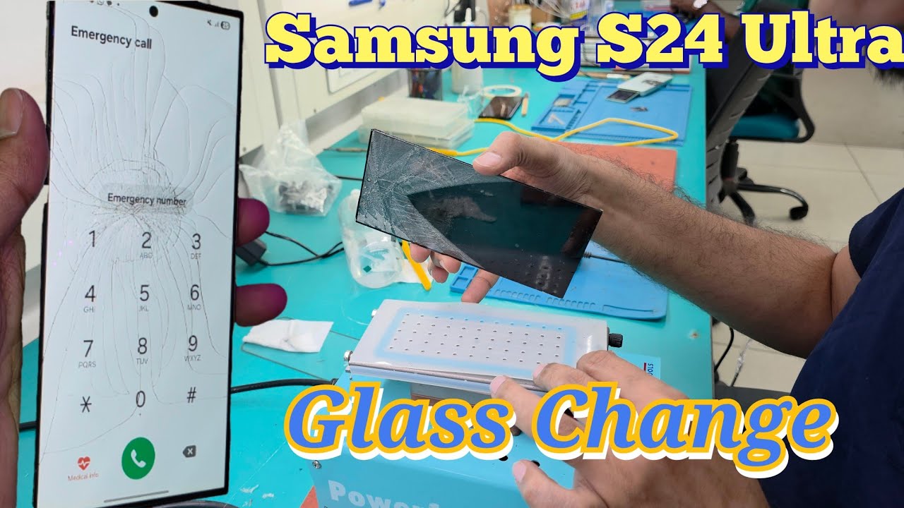 Samsung S24 Ultra ka Display Glass Kese Change kare. How to change s24 Ultra Touch Glass.