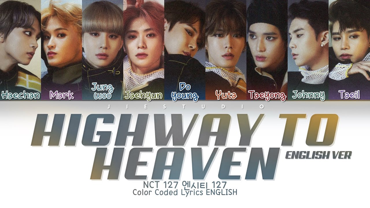 NCT 127 엔시티 127 -  ‘Highway to Heaven’ English Ver. | Color Coded Lyrics English