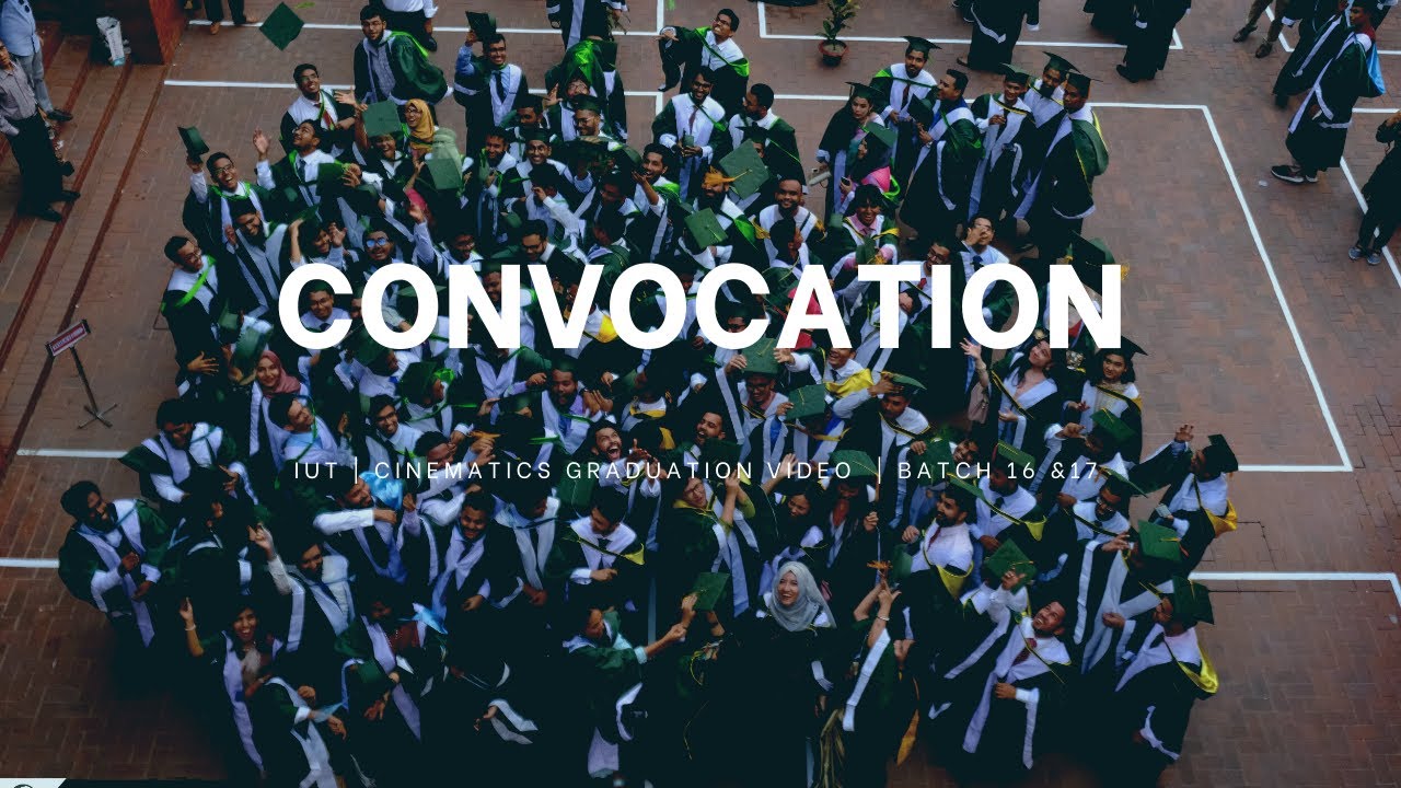IUT Graduation Video | Convocation | Cinematic Convocation Video