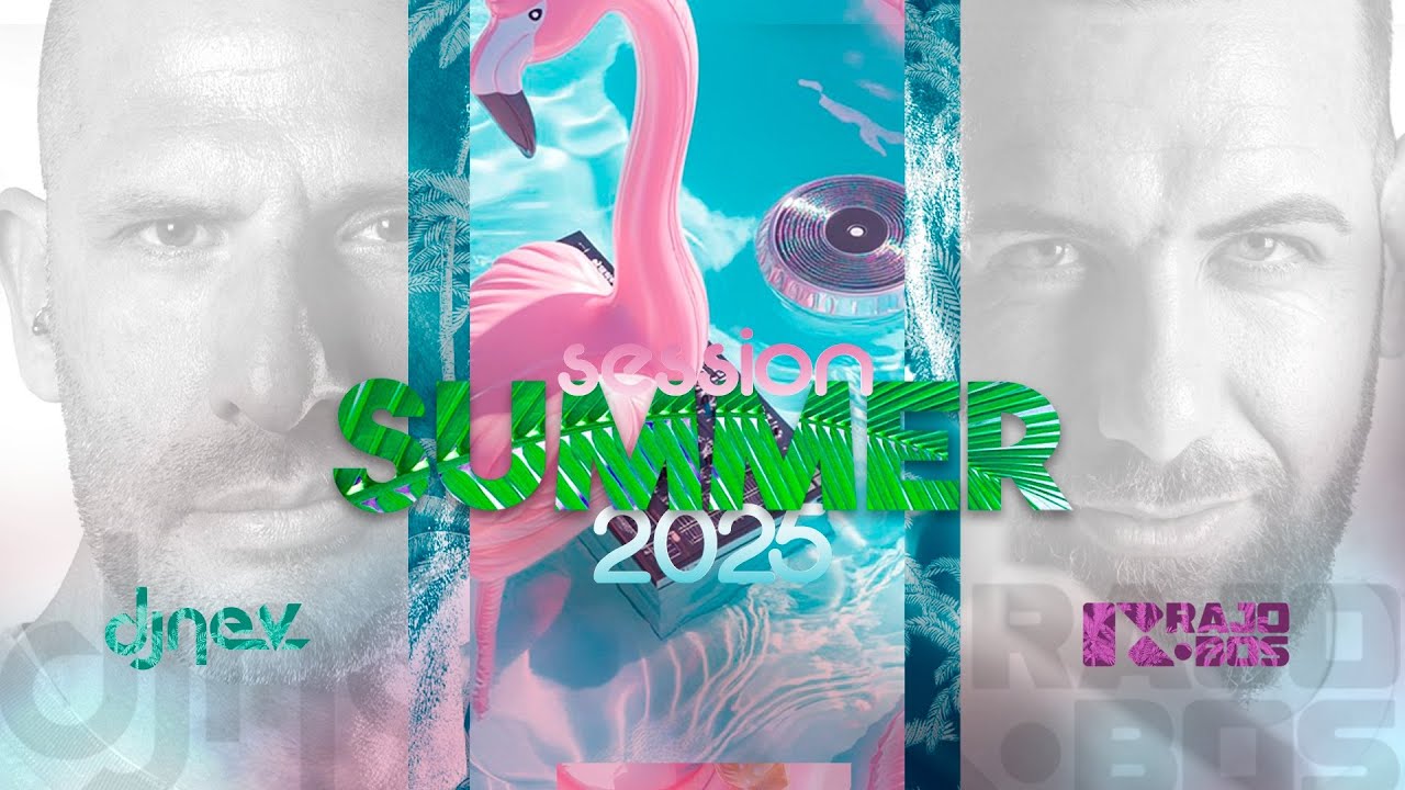 Summer Sesion 2025  MIX (Reggaeton, Comercial, Trap, Flamenco, Dembow, Afro) Dj Rajobos & Dj Nev