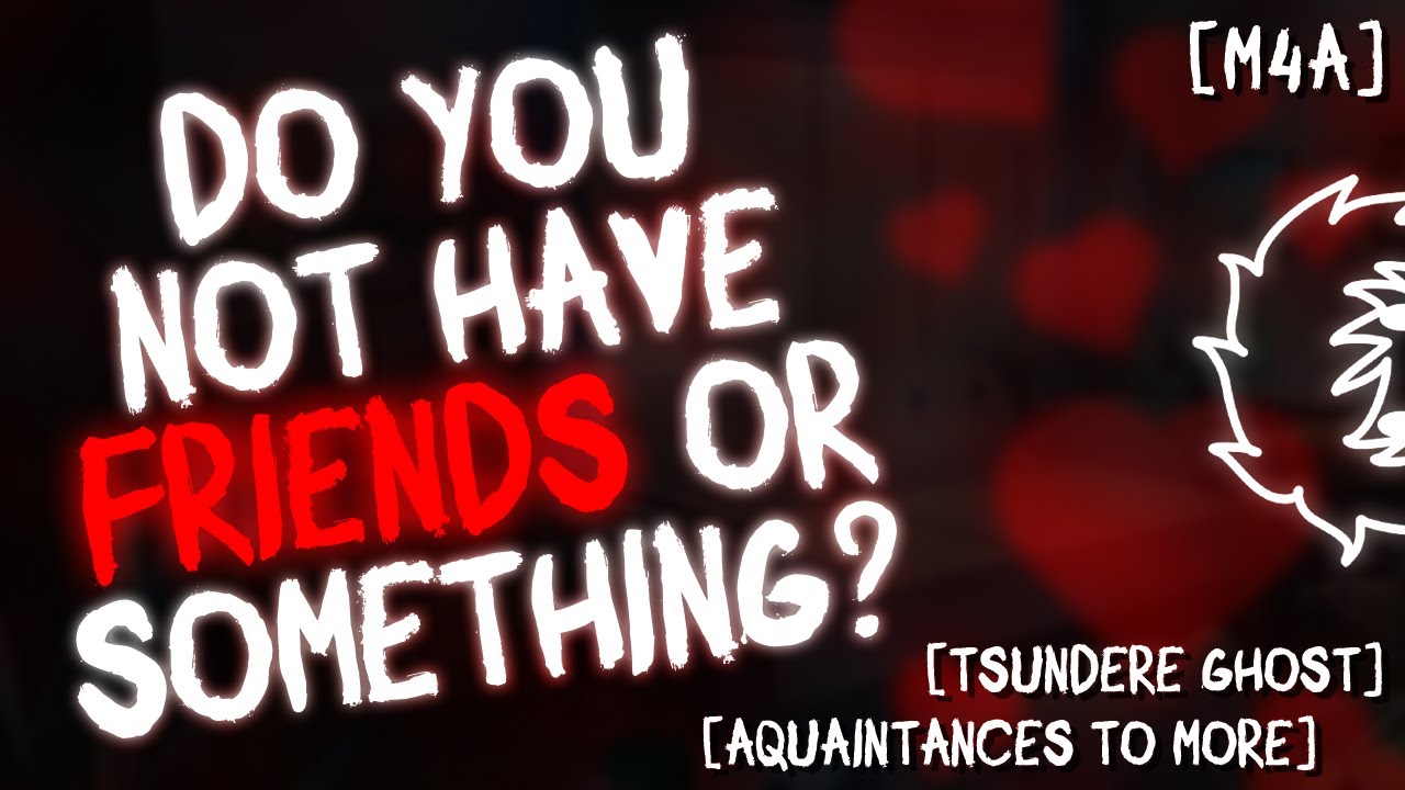 [M4A] Tsundere Ghost Wants Attention On Valentines Day ❤️👻 [GAMER LISTENER] [Acquaintances to More]