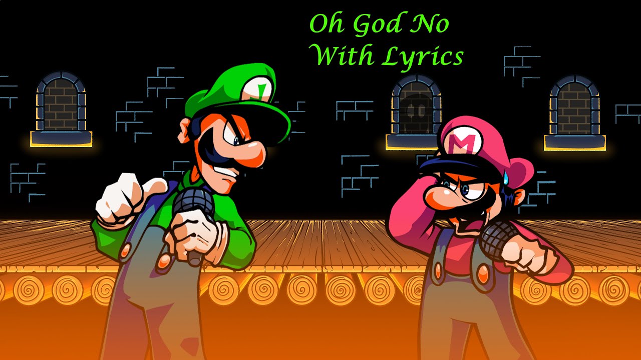 Mario Madness V2| OH GOD NO With Lyrics (Written)
