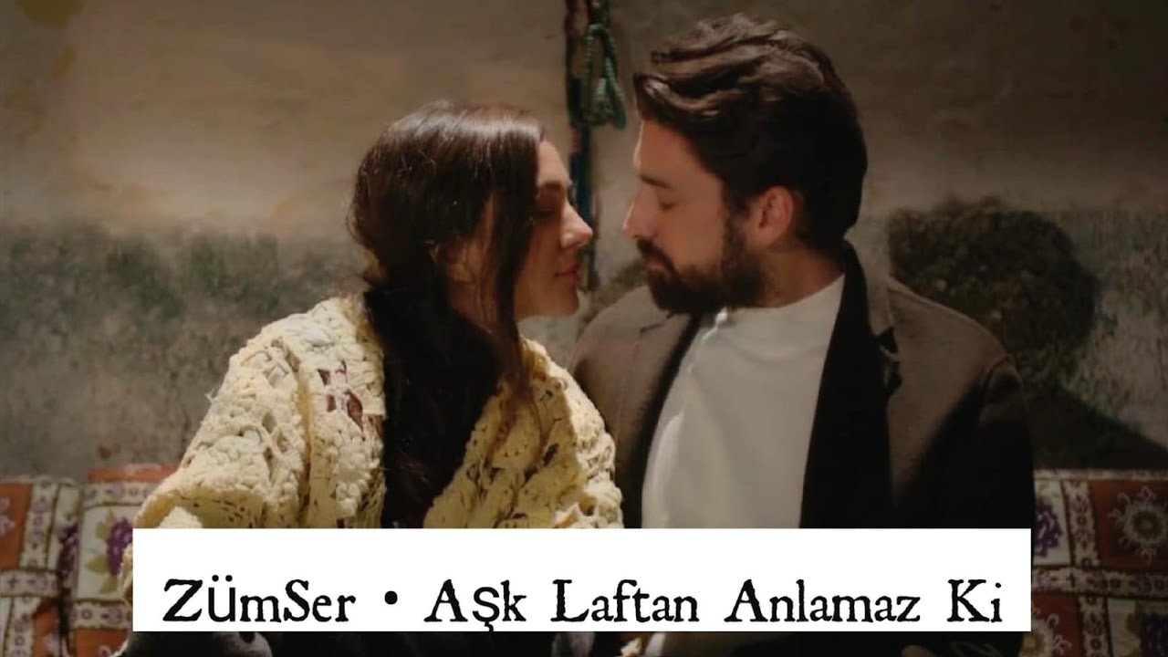 ZümSer • Aşk Laftan Anlamaz Ki