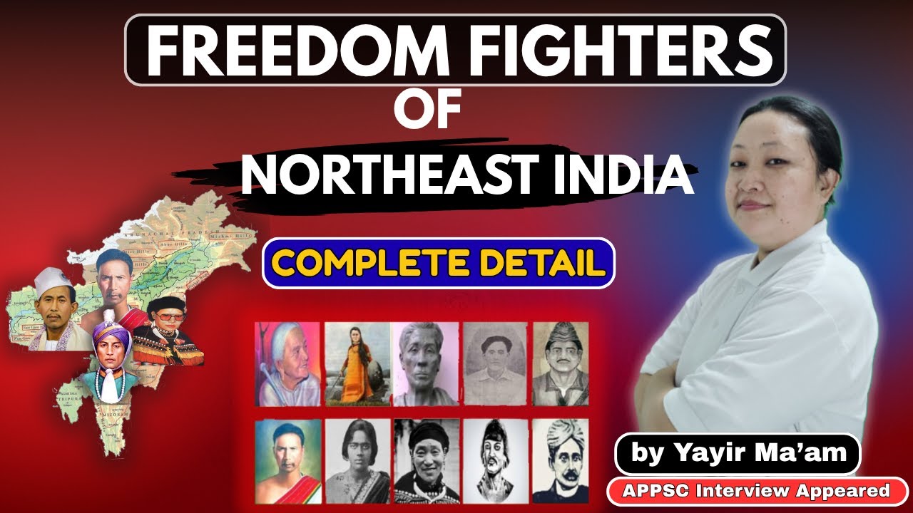 Freedom Fighters of Northeast India I UPSC I APPSC I APSC #northeastgk #northeasthistory