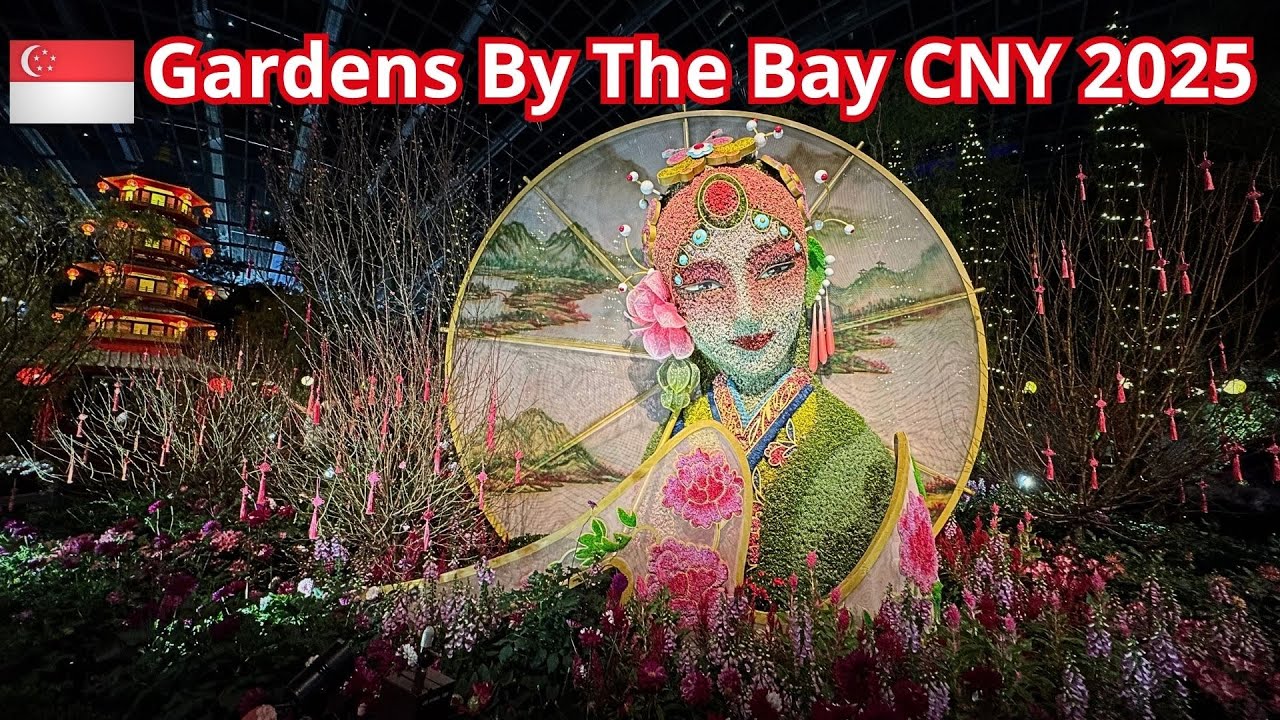 Gardens By The Bay CNY 2025- Spring Blossoms Legend of Lady White Snake. 新加坡滨海湾花园2025年农历新年