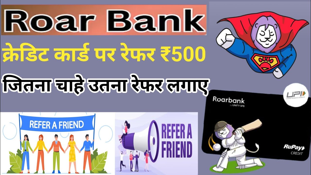 Roar Bank credit card refer and earn ✅ Roar Bank credit card per referral 500 ❤️ credit card refer
