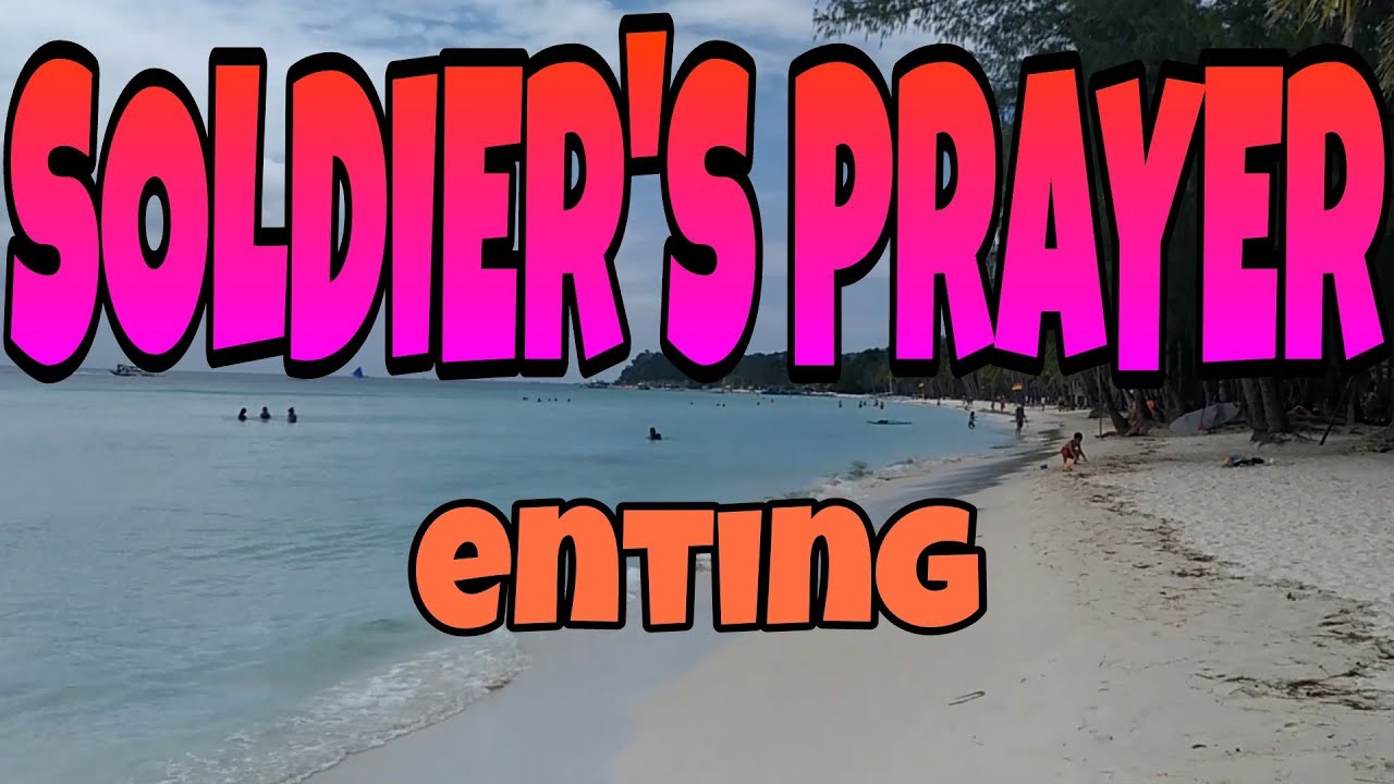 SOLDIER'S PRAYER ~ Song with Lyrics  / Mr. Lew Soratorio  /@entingpasaway5962