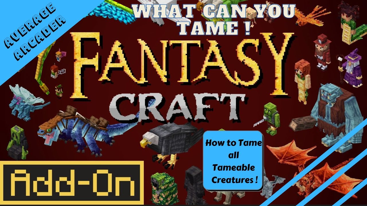 Fantasy Craft/ Everything You Can Tame
