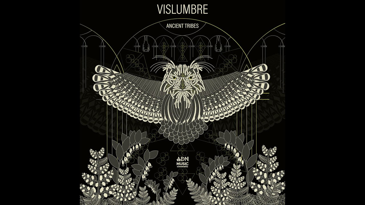 Vislumbre - Ancient Tribes EP [ADN CINEMATIC]