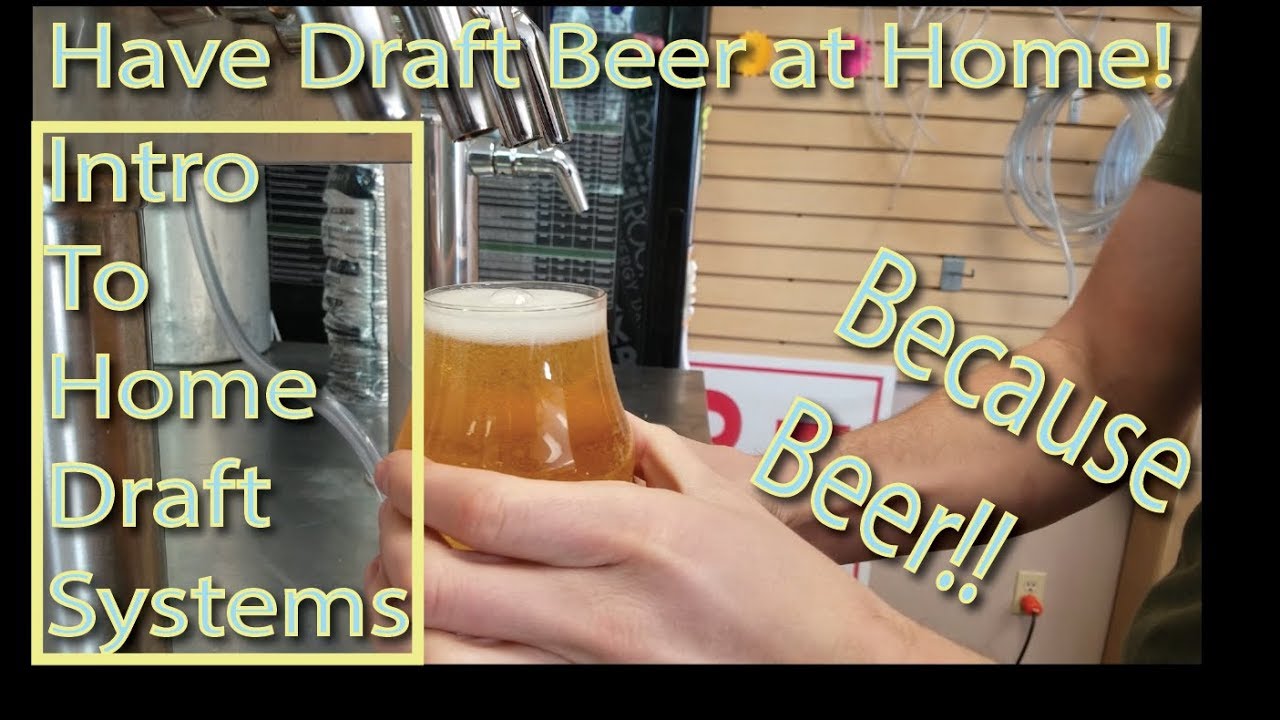 Draft Beer at Home? : Part 1 Why Draft Is Better (Most of the Time)