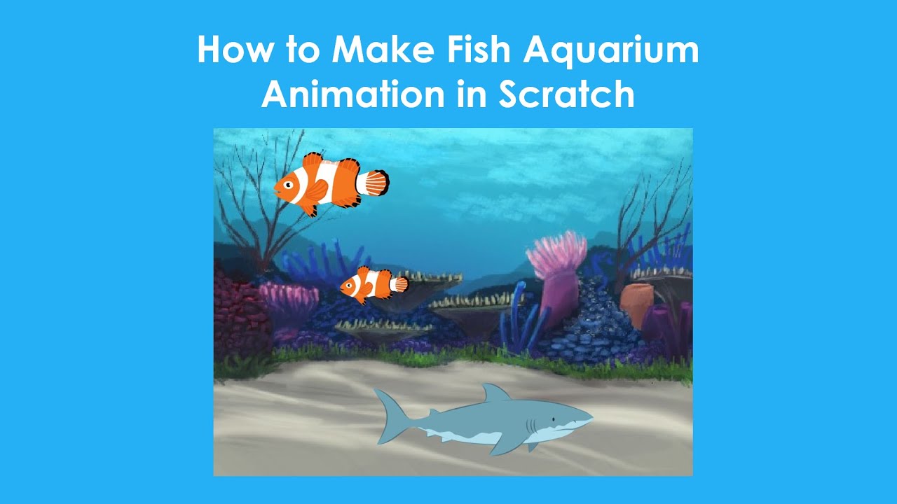 How to Make Fish Aquarium Animation in Scratch | Tutorial # 18