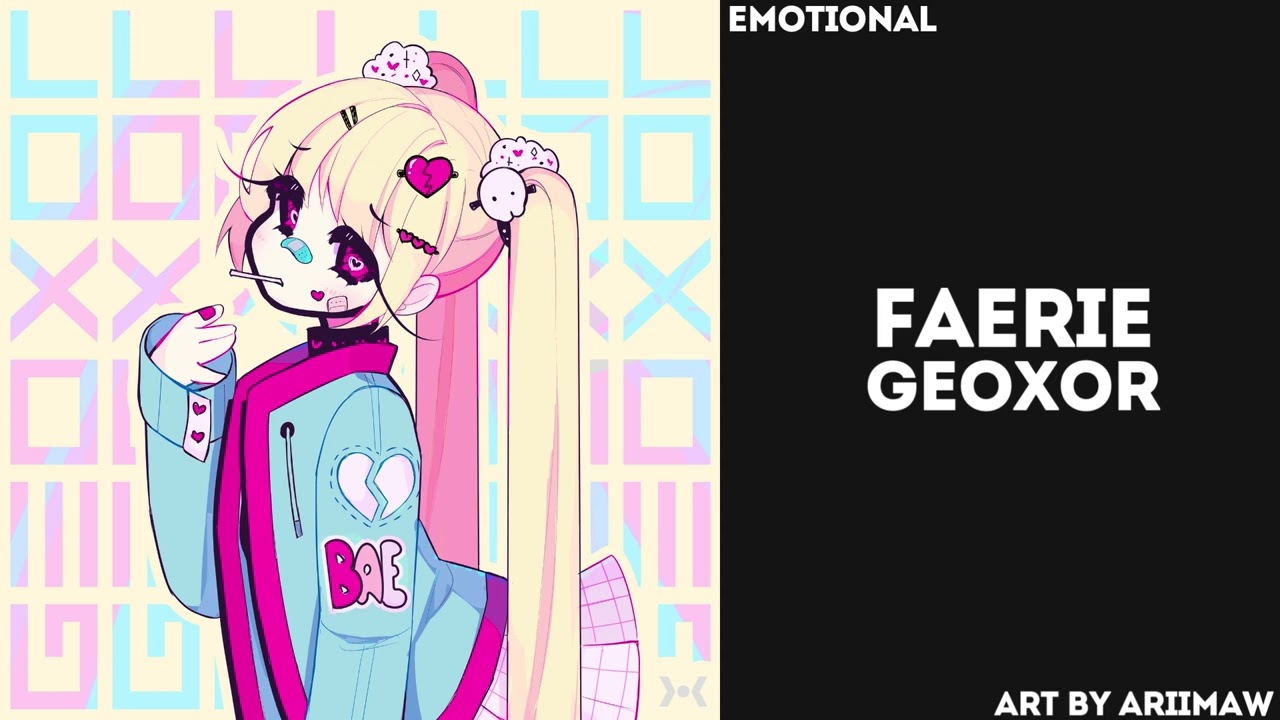 Geoxor - Faerie [Remake]