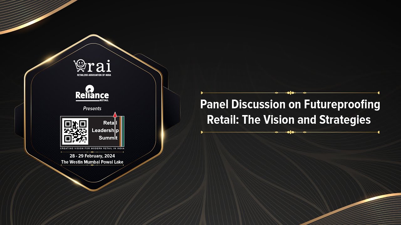 Panel Discussion- Futureproofing Retail: The Vision and Strategies