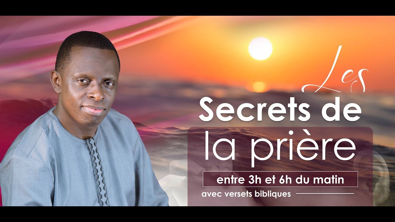 Les secrets de la prière entre 3heures et 6 heures 1e Partie / Pasteur NomaQ MUZEMBE