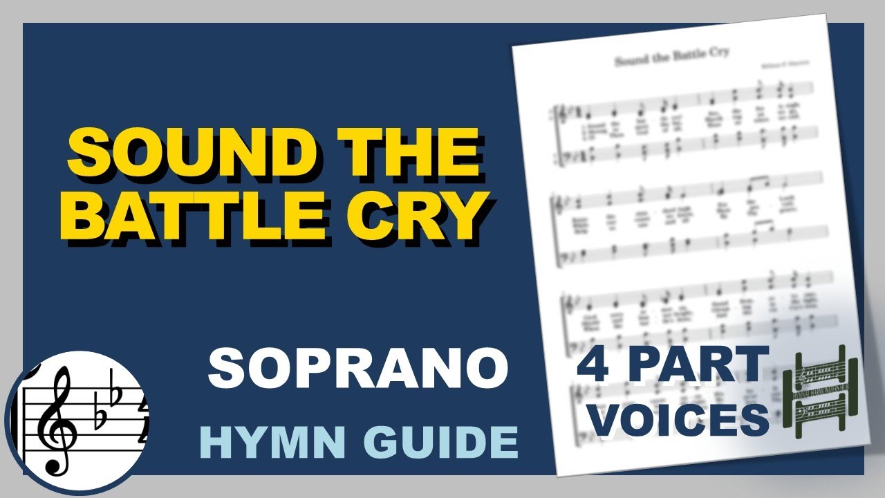 Sound the Battle Cry Soprano Bb Major