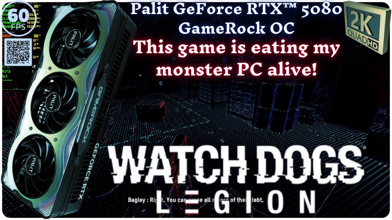 Watch Dogs Legion w/Palit GeForce RTX&trade; 5080 GameRock OC 💪 2K(60ᶠᵖˢ) ᴴᴰ ✔✔ #palit #gamerock #rtx5080