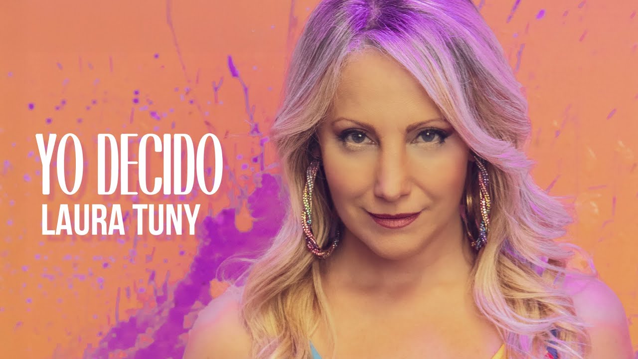 Laura Tuny  - Yo Decido