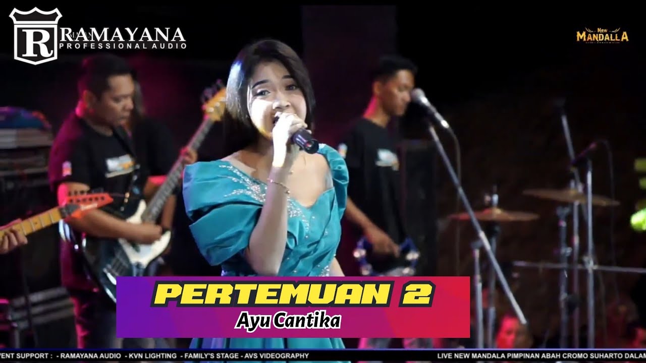 PERTEMUAN 2 MIRIS BUAT MERINDING - AYU CANTIKA - NEW MANDALLA LIVE RANDE DEKET LAMONGAN RAMAYANA