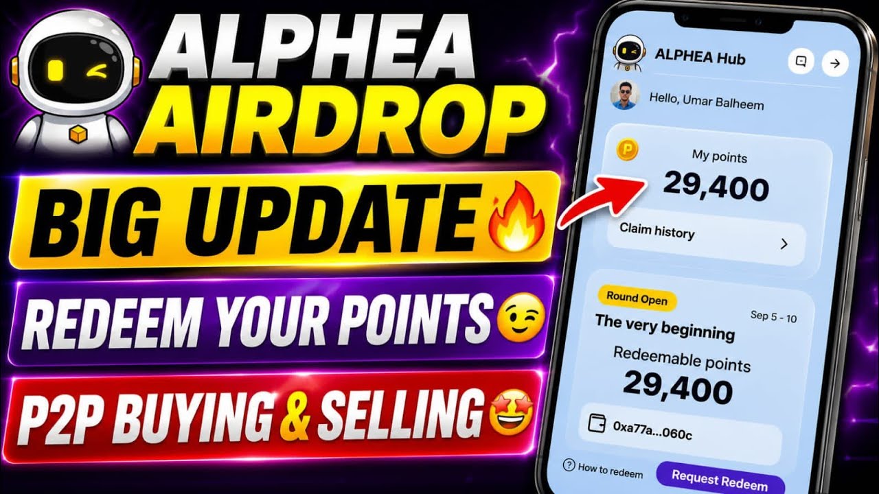 Alphea Airdrop New Update || Alphea Airdrop Points Redemption Process || Alphea App P2P Update