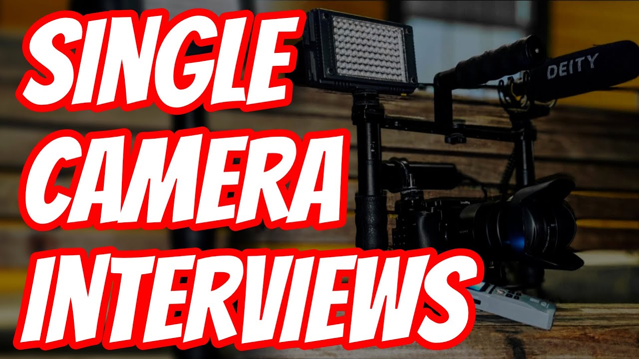 Shooting interviews with a single camera