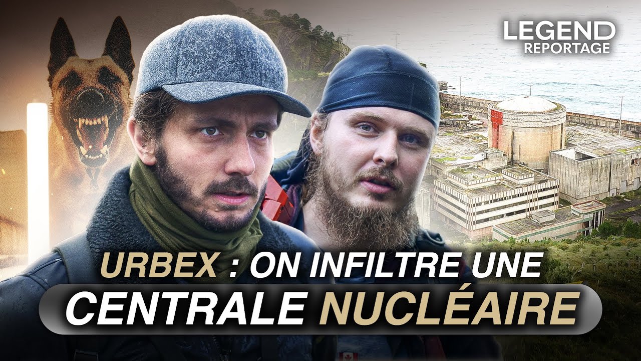 URBEX - CENTRALE NUCLÉAIRE ABANDONNÉE EN ESPAGNE: LA POLICE LÂCHE LES CHIENS SUR L’ÉQUIPE DE LEGEND