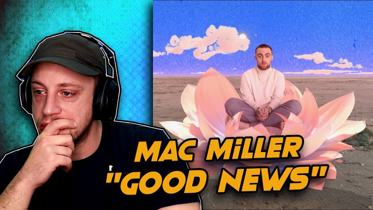 Mac Miller - Good News REACTION!