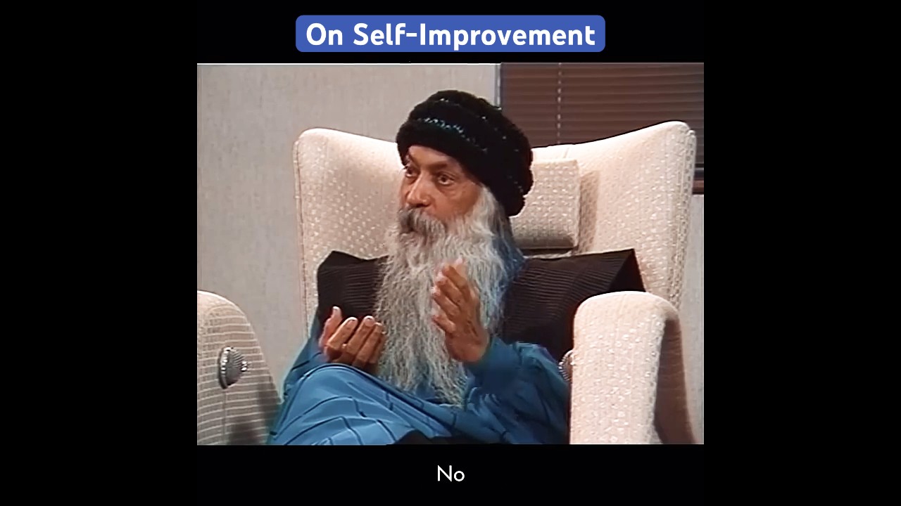OSHO: On Self-Improvement
