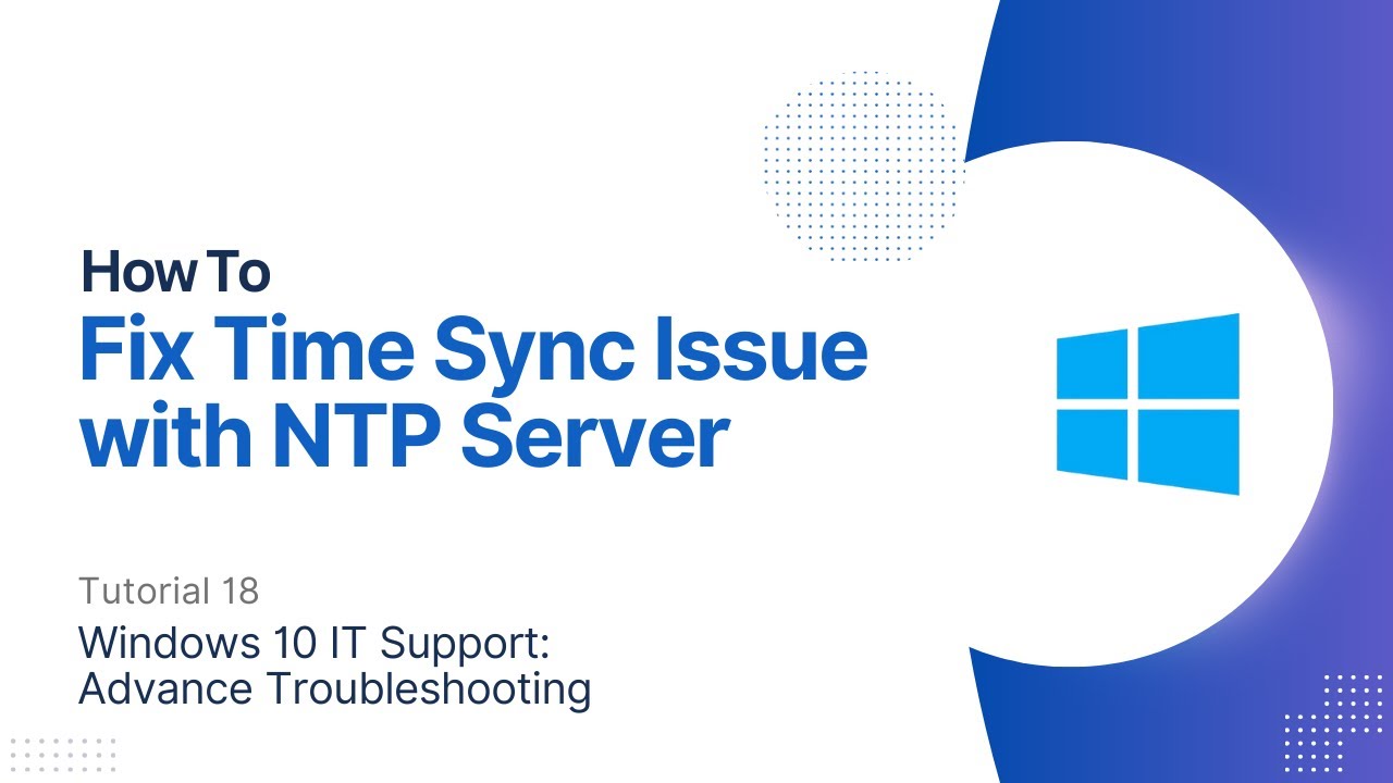How To Fix Time Sync Issue with NTP Server | Windows 10 Advanced Troubleshooting