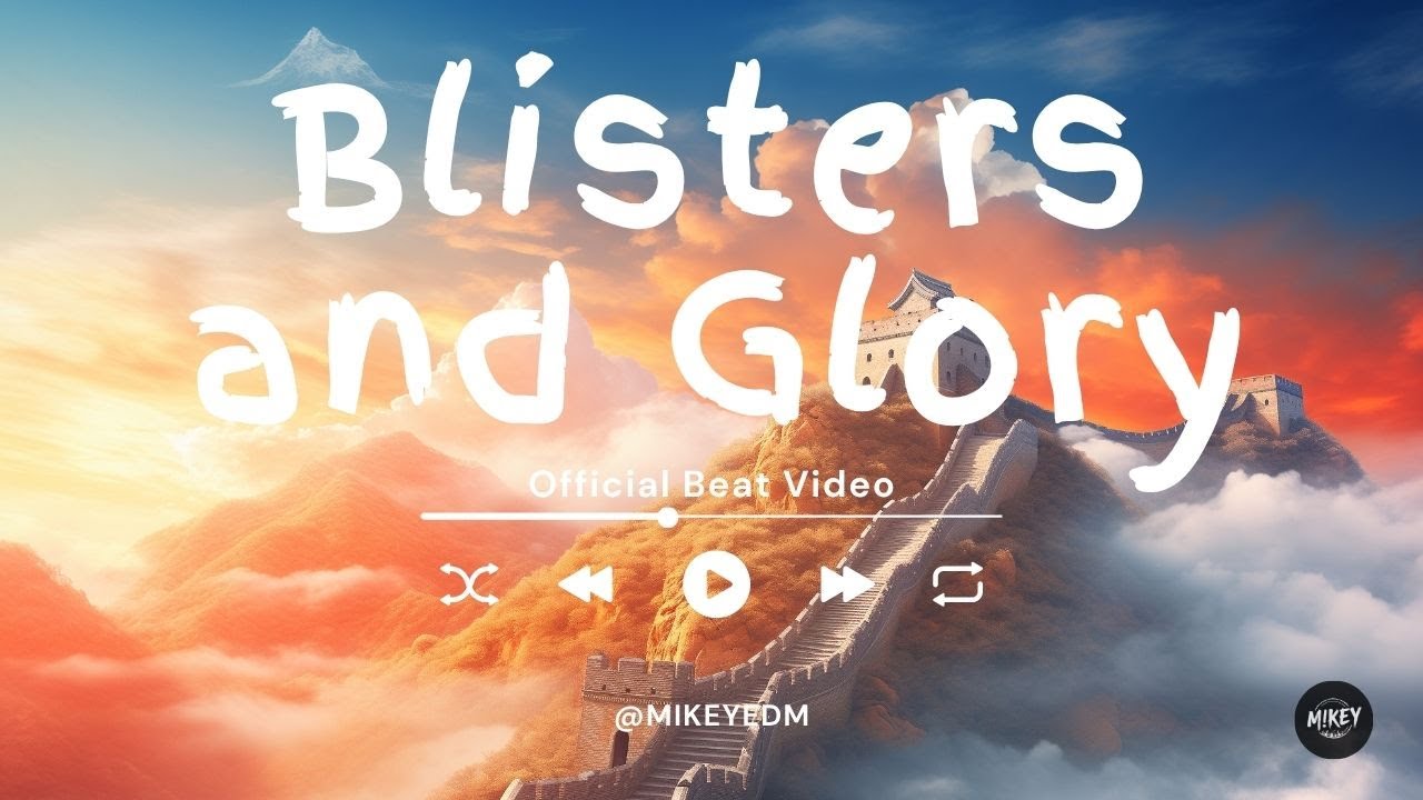 Blisters and Glory