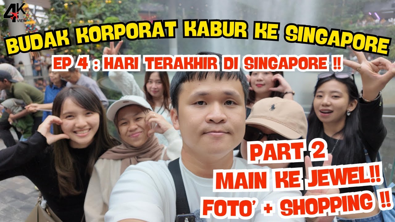 HARI TERAKHIR DI SINGAPORE SEBELUM PULANG BATAM ‼️ JALAN JALAN DI JEWEL CHANGI PART 2 ‼️