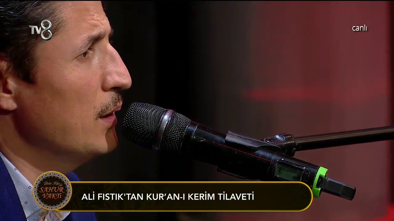 ali fıstık  القرآن Kur'an bülbülü 22062017