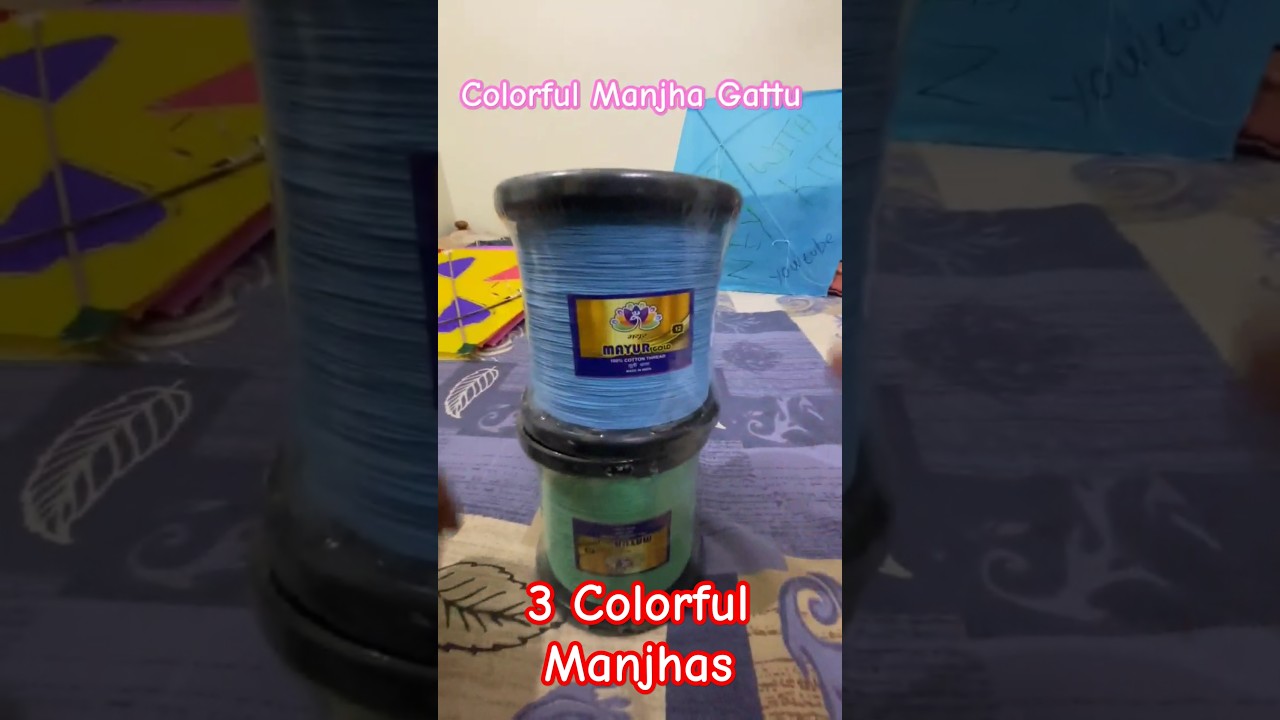 Colorful Manjha Gattu's #manjha #mayur #patang #kite #kiteshorts #trendingshorts #shorts #kitevideo