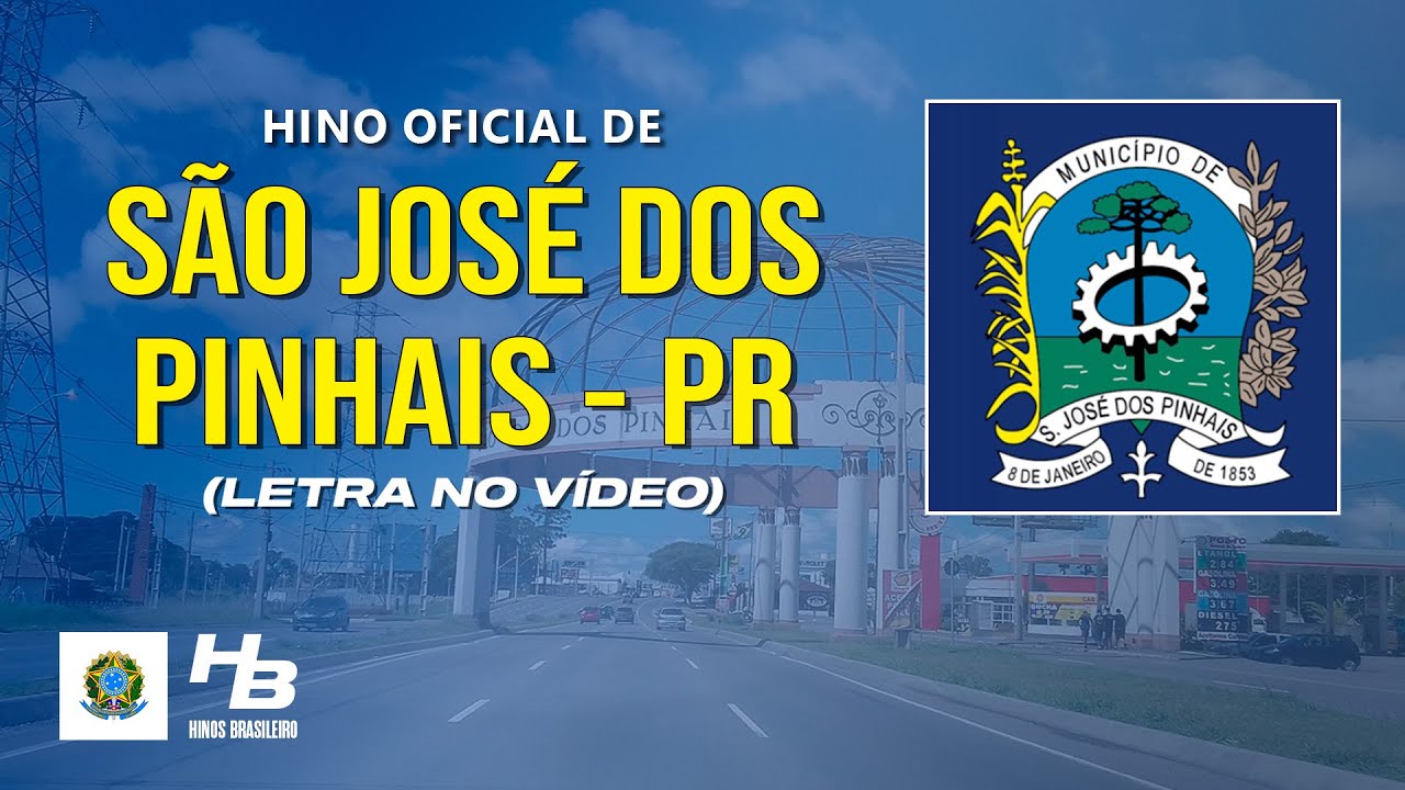 Hino de São José dos Pinhais - PR (LEGENDADO)