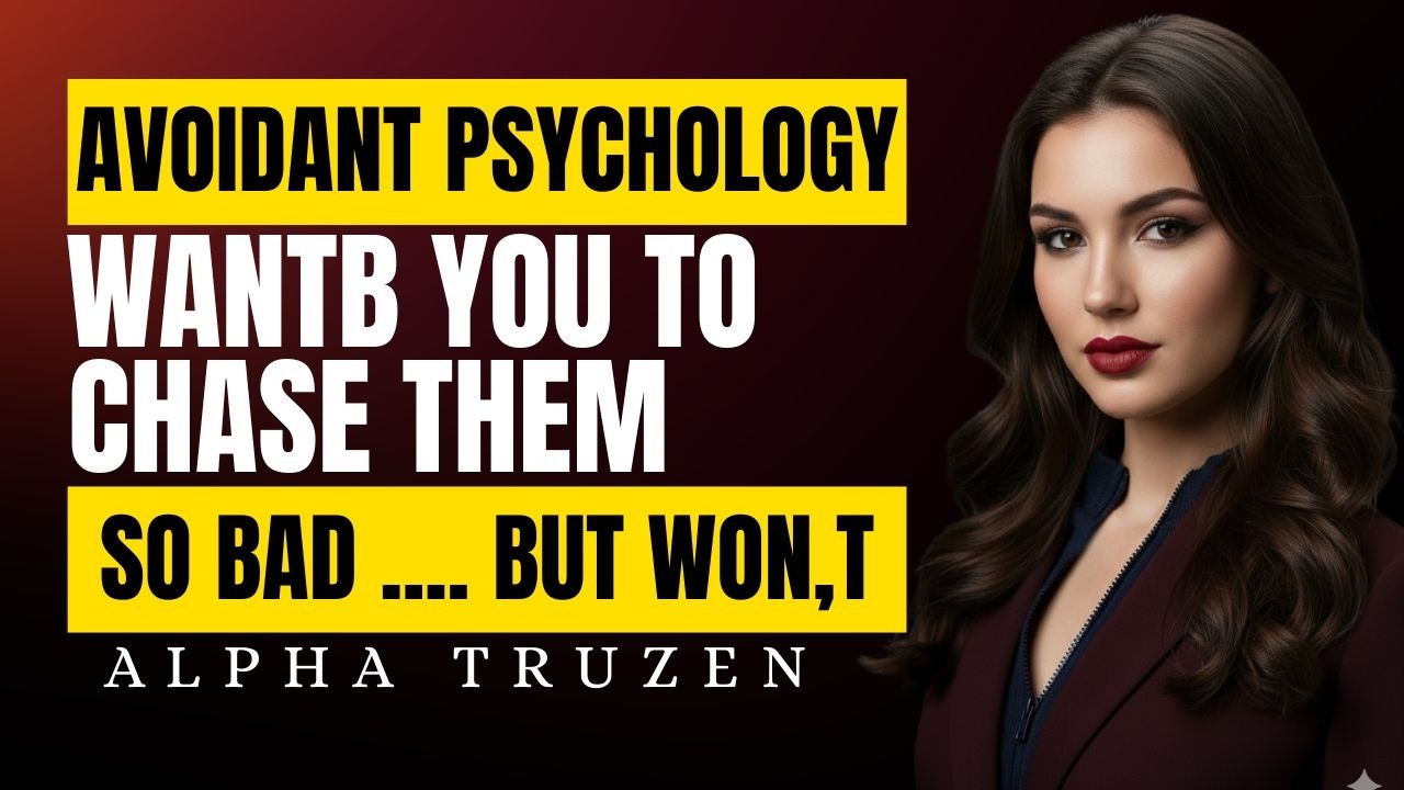Avoidant Psychology They Want You to CHASE Them SO BAD… But You Won't