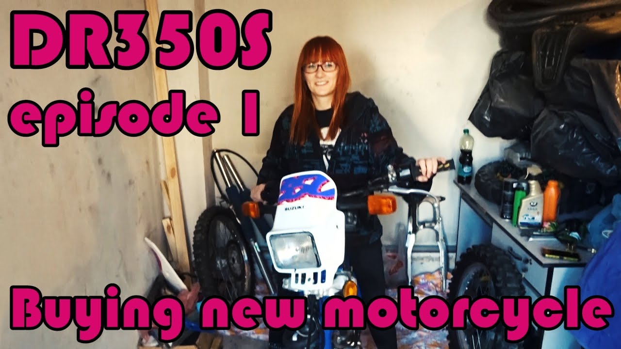 🔧 DR350S Rebuild - ep.1 Buying new motorcycle