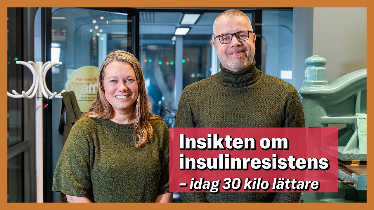 Insikten om insulinresistens - idag 30 kilo lättare