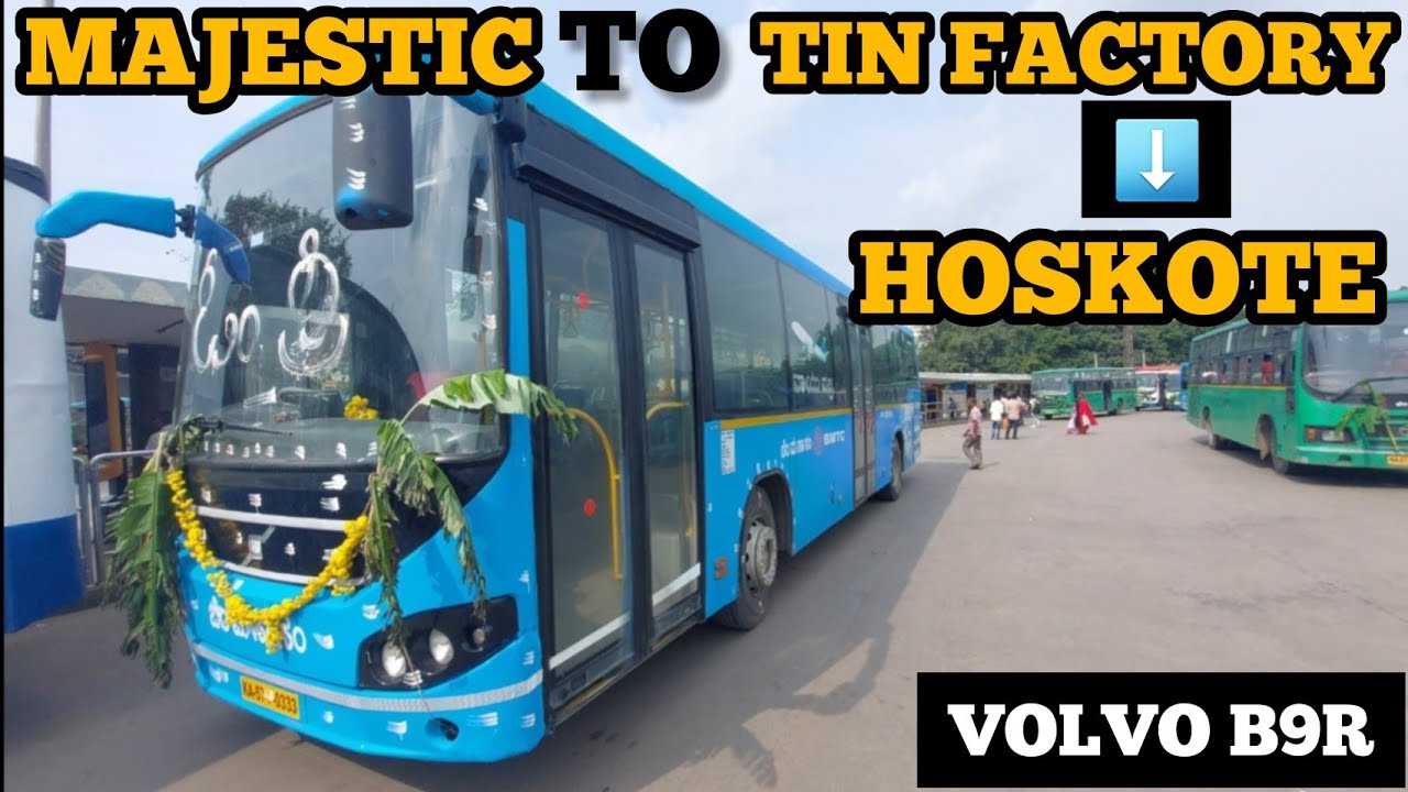 Bus journey majestic to tin factory Hoskote! BMTC volvo B9R journey! #volvo #bmtc #majestic