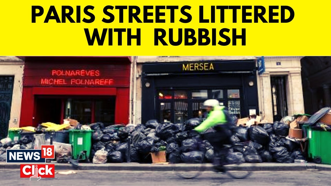 Paris Streets Full Of Garbage After Refuse Workers Join Pension Protest Strike | Paris Pension Row